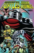 Teenage Mutant Ninja Turtles: Urban Legends Omnibus