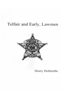 Telfair and Early, Lawmen