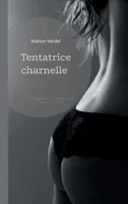 Tentatrice charnelle