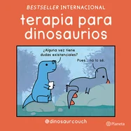 Terapia Para Dinosaurios / Dinosaur Therapy