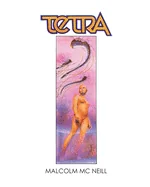 Tetra: The Restored Graphic Novel