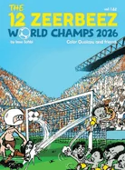 The 12 Zeerbeez World Champs 2026