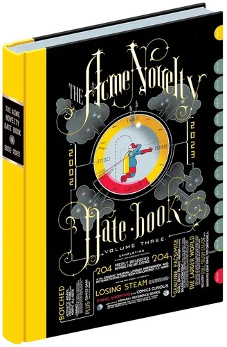 The Acme Novelty Datebook Volume Three