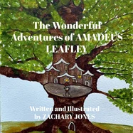 The Adventures of Amadeus Leafley