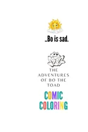 The adventures of bo the toad: Bo is sad