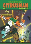 The Adventures Of Citrusman: Volume 5