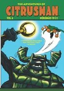 The Adventures Of Citrusman: Volume 6