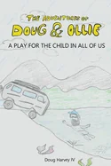 The Adventures of Doug and Ollie — Graphic Novels