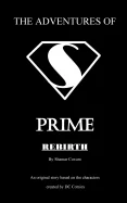 The Adventures of PRIME: Rebirth — Graphic Novels