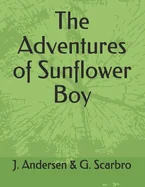 The Adventures of Sunflower Boy