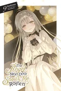 The Angel Next Door Spoils Me Rotten, Vol. 9 (Light Novel): Volume 9