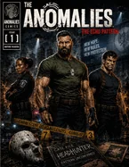 The Anomalies issue 1: The Echo Pattern