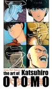 The Art of Katsuhiro Otomo (Revised)