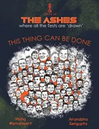 The Ashes: This Thing Can Be Done — Graphic Novels