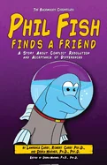 The Backwoods Chronicles: Phil Fish Finds a Friend — Graphic Novels