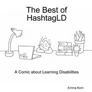 The Best of HashtagLD: A Comic about Learning Disabilities — Graphic Novels