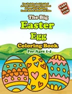 The Big Easy Easter Egg Coloring Book For Ages 1-4: Fun To Color And Cut Out! A Great Toddler and Preschool Scissor Skills Building Easter Basket Stuffer — Graphic Novels