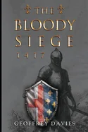The Bloody Siege, 1417