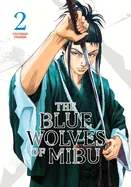 The Blue Wolves of Mibu 2 (Blue Miburo)