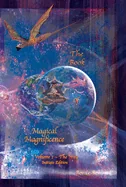 The Book Of Magical Magnificence: Volume 1 The Way (Initiate)