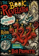 The Book of Revelation As Revealed to Rabbi Zeuss