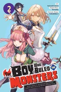 The Boy Who Ruled the Monsters, Vol. 2: Volume 2 — Manga