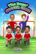 The Boys Soccer Game — Graphic Novels