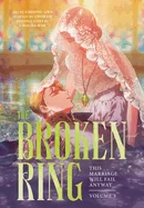 The Broken Ring, Volume 3: This Marriage Will Fail Anyway