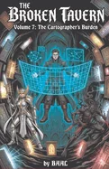 The Broken Tavern volume 7: The Cartographers Burden