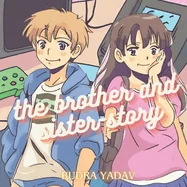 The brother and sister - story: a story of a champion gamer and the queen of kingdom of toys — Action Comics