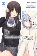 The Bs Situation of Tougetsu Umidori, Vol. 2 (Manga) — Manga