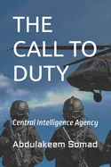 The Call to Duty: Central Intelligence Agency