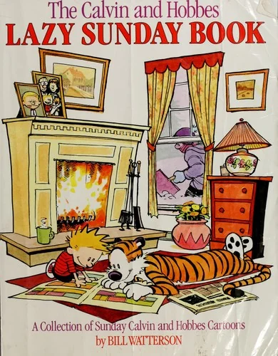 The Calvin and Hobbes Lazy Sunday Book: A Collection of Sunday Calvin and Hobbes Cartoons Volume 4
