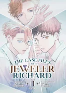 The Case Files of Jeweler Richard (Light Novel) Vol. 11
