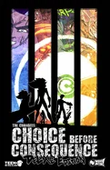 The Changers: Choice Before Consequence DX (Deluxe)