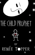 The Child Prophet — Graphic Novels