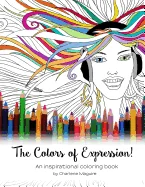 The Colors of Expression: An inspirational coloring book