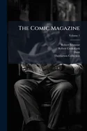 The Comic Magazine; Volume 1