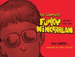 The Complete Funky Winkerbean, Volume 7, 1990-1992