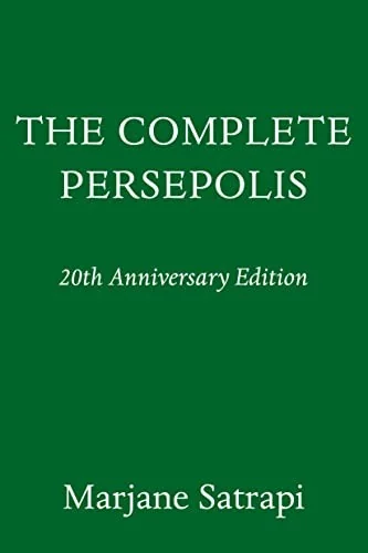 The Complete Persepolis: 20th Anniversary Edition