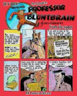 The Complete Professor Bluntbrain