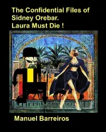 The Confidential Files of Sidney Orebar.Laura Must Die !: A Victorian Tale. — Historical Comics