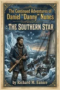 The Continued Adventures of Daniel "Danny" Nunes: The Southern Star — Historical Comics
