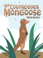 The Courageous Mongoose