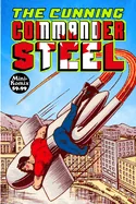 The Cunning Commander Steel — Graphic Novels