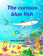 The Curious Blue Fish — Graphic Novels
