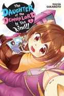 The Daughter of the Demon Lord Is Too Kind!!, Vol. 1 — Manga