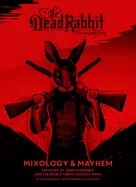 The Dead Rabbit Mixology & Mayhem: The Story of John Morrissey and the World's Best Cocktail Menu — Crime Mystery Comics