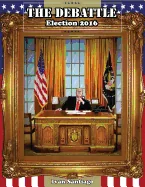 The Debattle: Election 2016