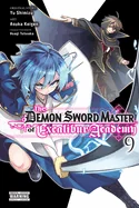 The Demon Sword Master of Excalibur Academy, Vol. 9 (Manga): Volume 9 — School Life